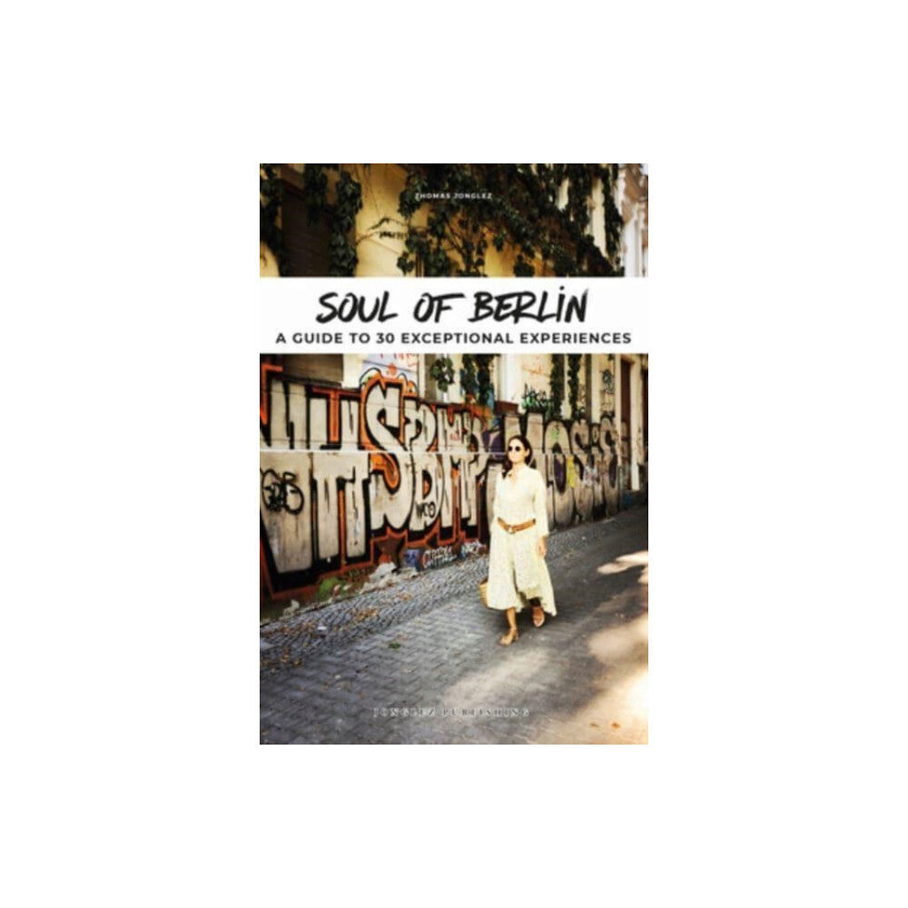 Jonglez Soul of Berlin (häftad, eng)