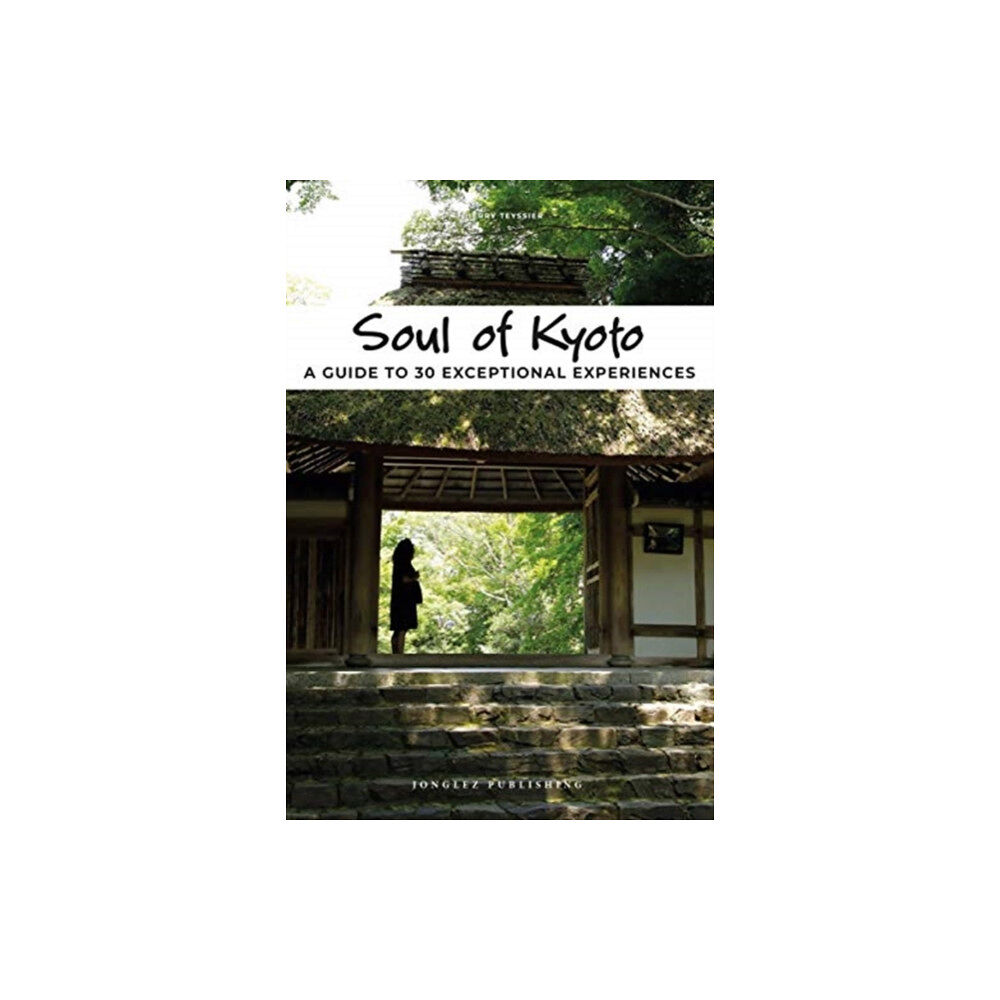 Jonglez Soul of Kyoto (häftad, eng)