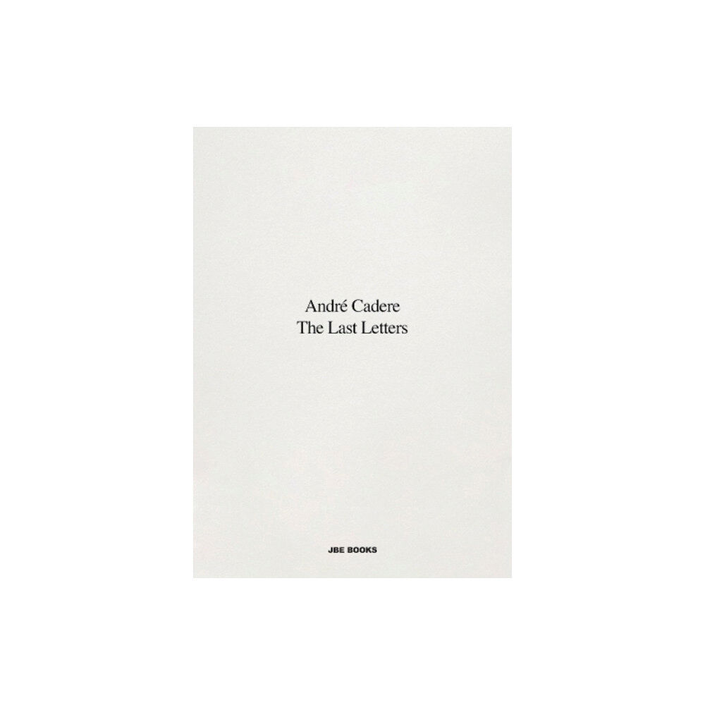 Jean Boite editions The Last Letters (Letters About a Work) (inbunden, eng)