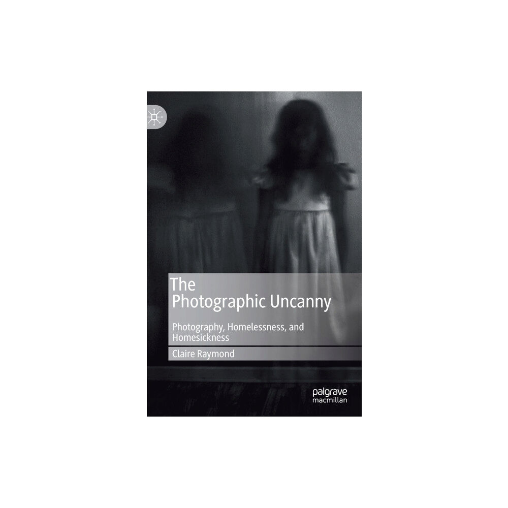 Springer Nature Switzerland AG The Photographic Uncanny (inbunden, eng)