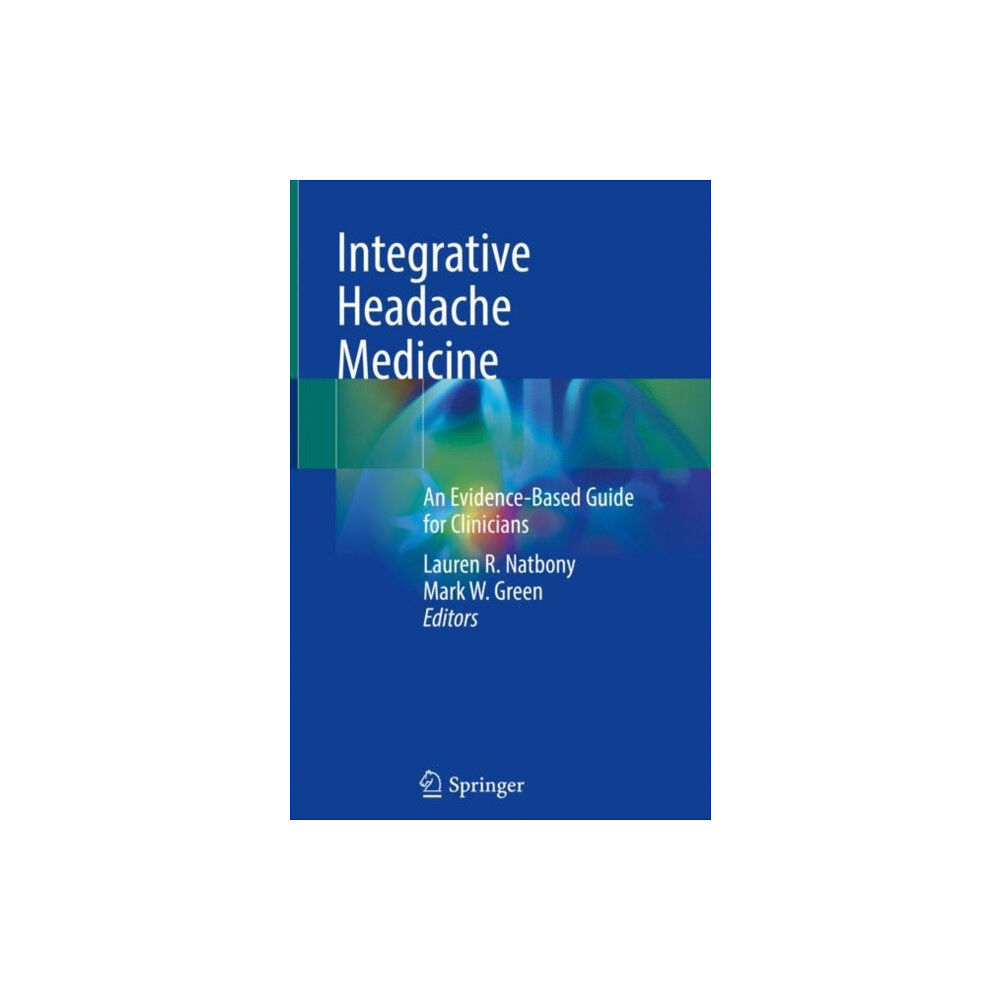 Springer Nature Switzerland AG Integrative Headache Medicine (inbunden, eng)