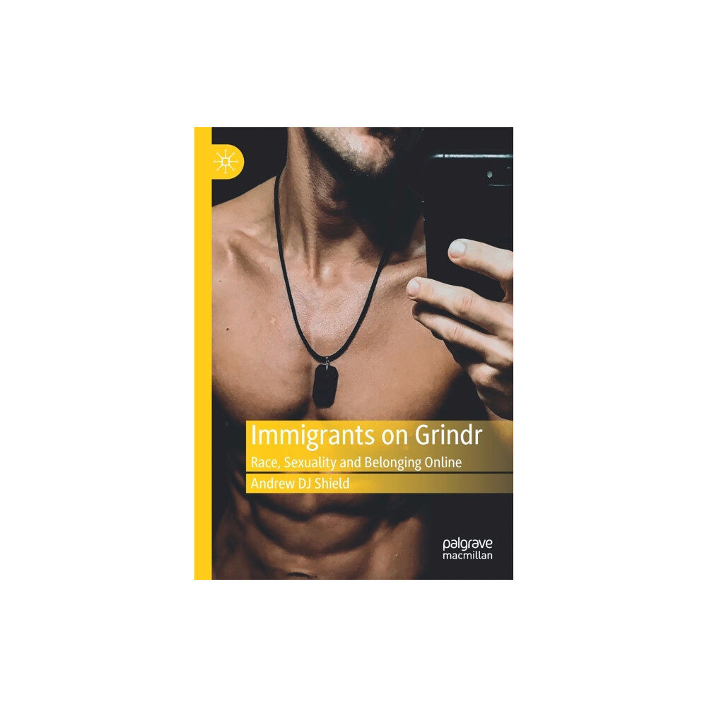 Springer Nature Switzerland AG Immigrants on Grindr (häftad, eng)