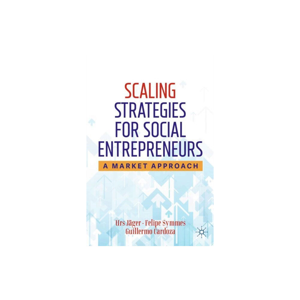 Springer Nature Switzerland AG Scaling Strategies for Social Entrepreneurs (inbunden, eng)