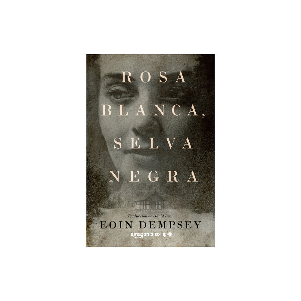 Amazon Publishing Rosa Blanca, Selva Negra (häftad, spa)