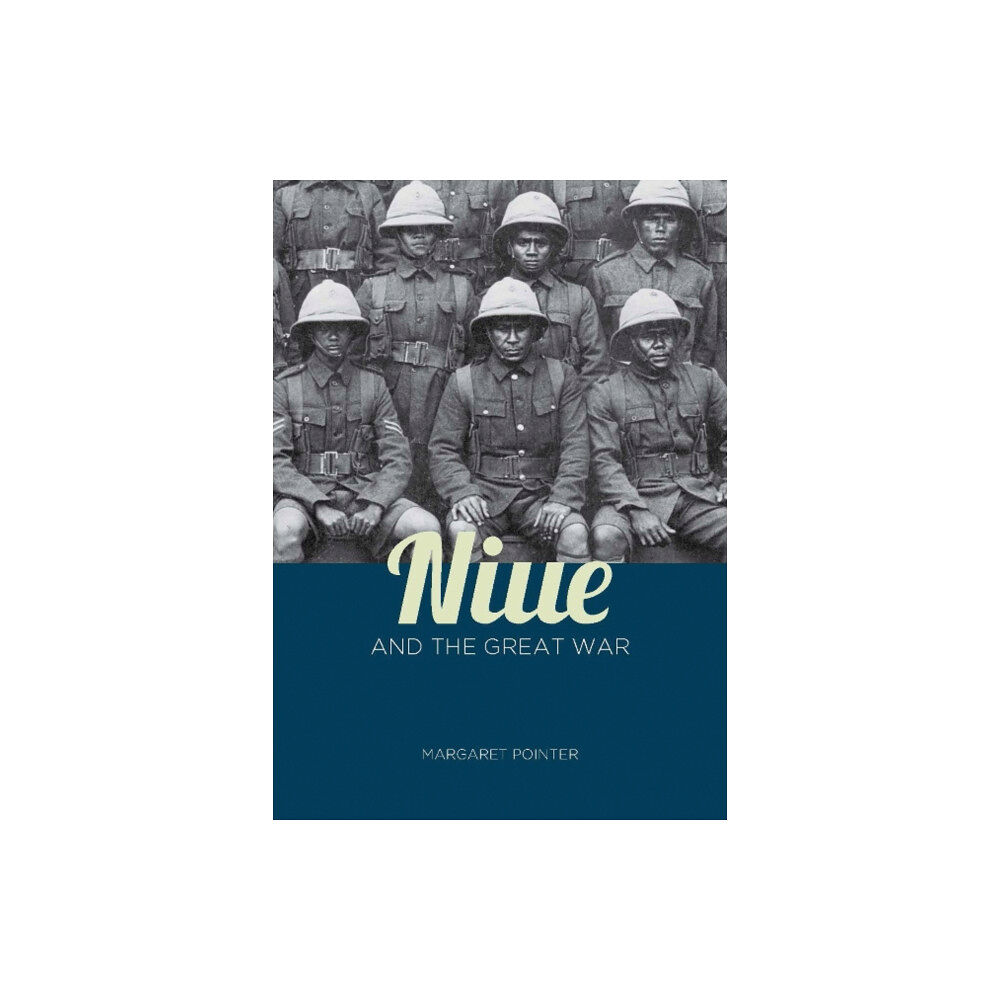 Otago University Press Niue and the Great War (häftad, eng)