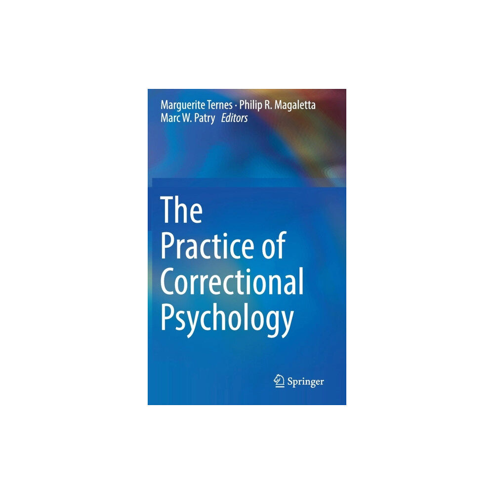 Springer Nature Switzerland AG The Practice of Correctional Psychology (inbunden, eng)