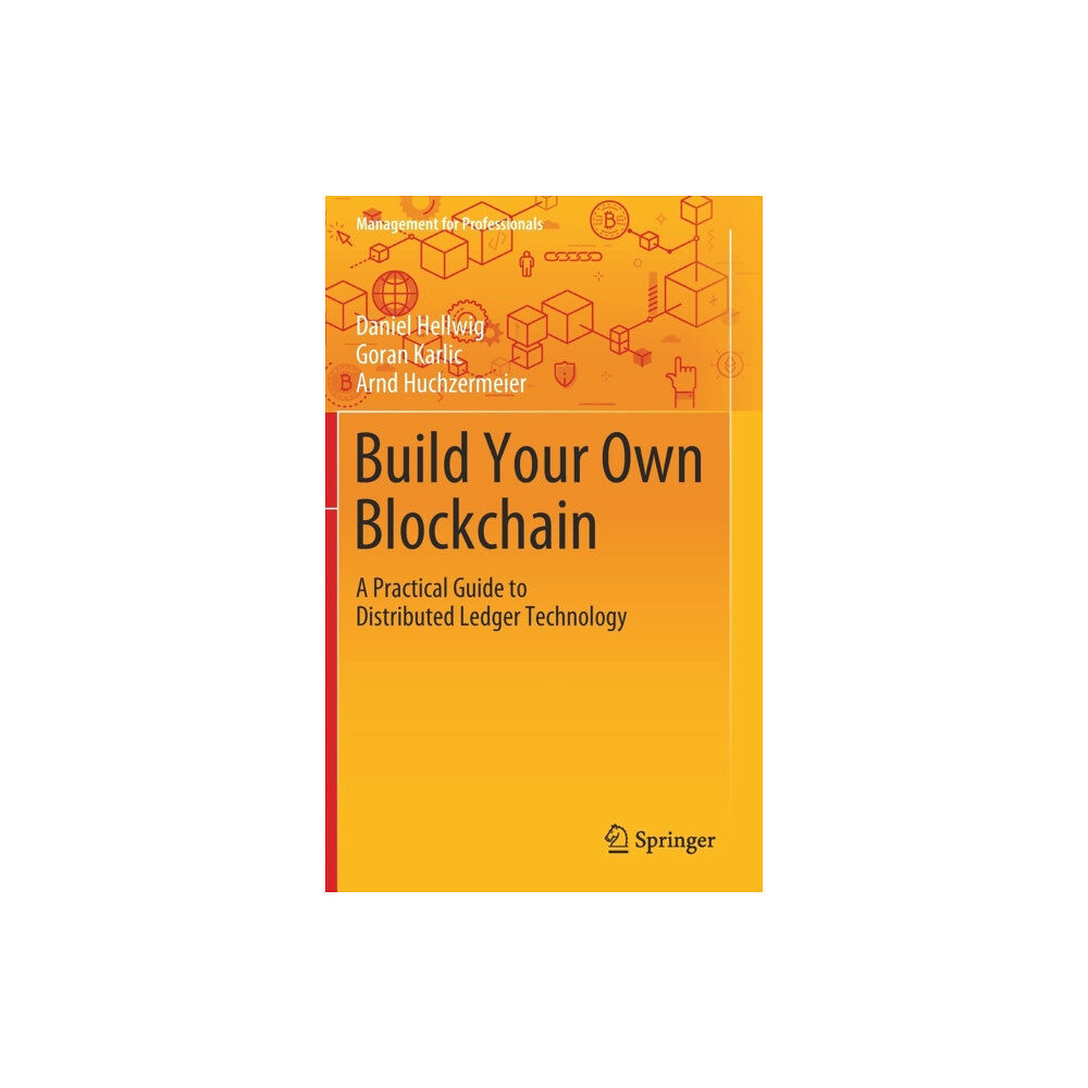 Springer Nature Switzerland AG Build Your Own Blockchain (inbunden, eng)