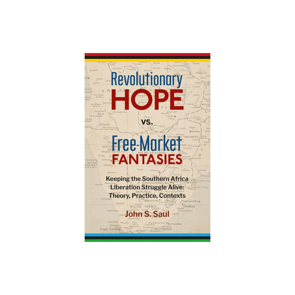 Daraja Press Revolutionary Hope vs Free Market Fantasies (häftad, eng)