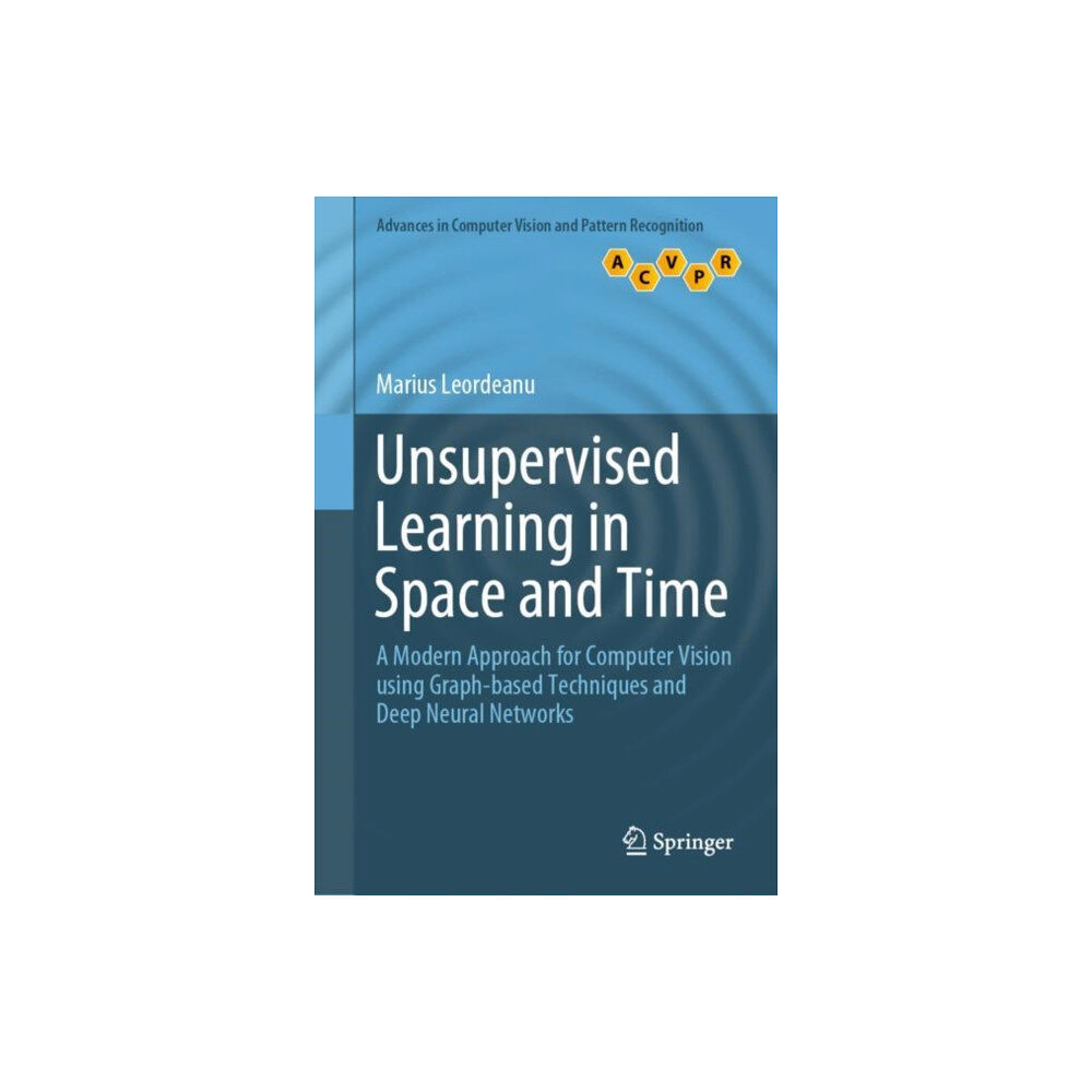 Springer Nature Switzerland AG Unsupervised Learning in Space and Time (inbunden, eng)