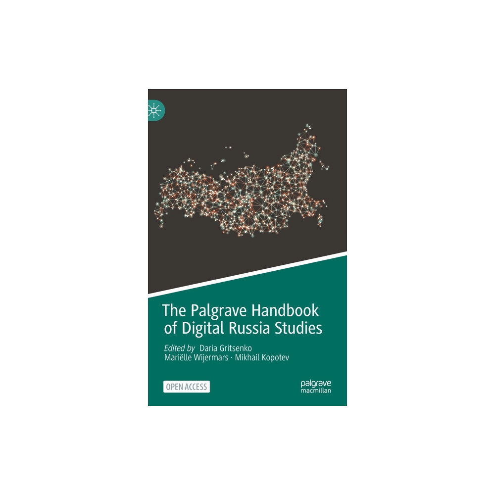 Springer Nature Switzerland AG The Palgrave Handbook of Digital Russia Studies (inbunden, eng)