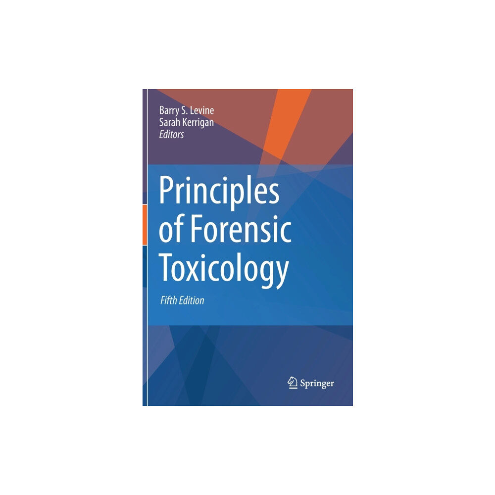 Springer Nature Switzerland AG Principles of Forensic Toxicology (inbunden, eng)