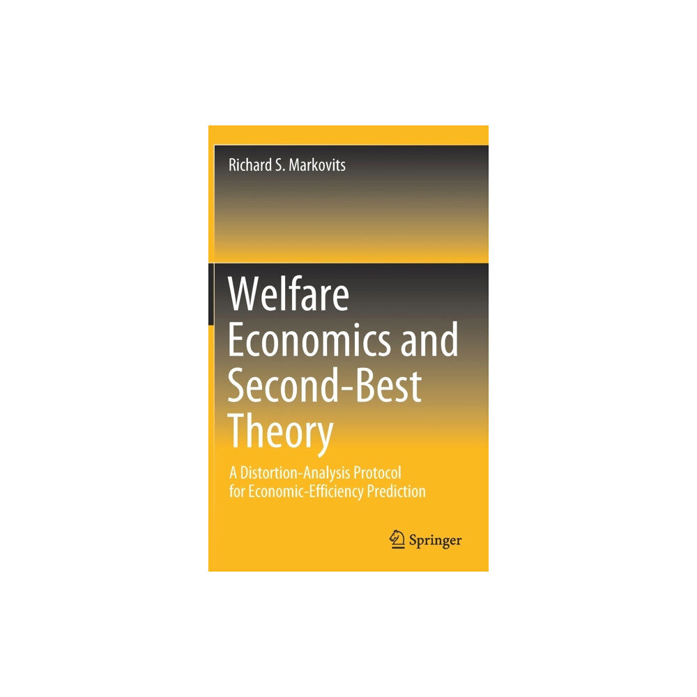 Springer Nature Switzerland AG Welfare Economics and Second-Best Theory (inbunden, eng)