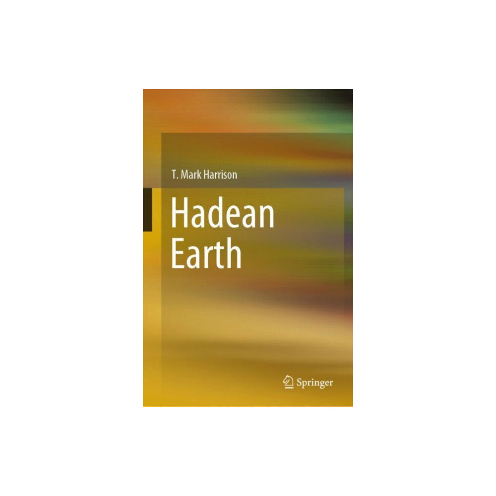 Springer Nature Switzerland AG Hadean Earth (inbunden, eng)