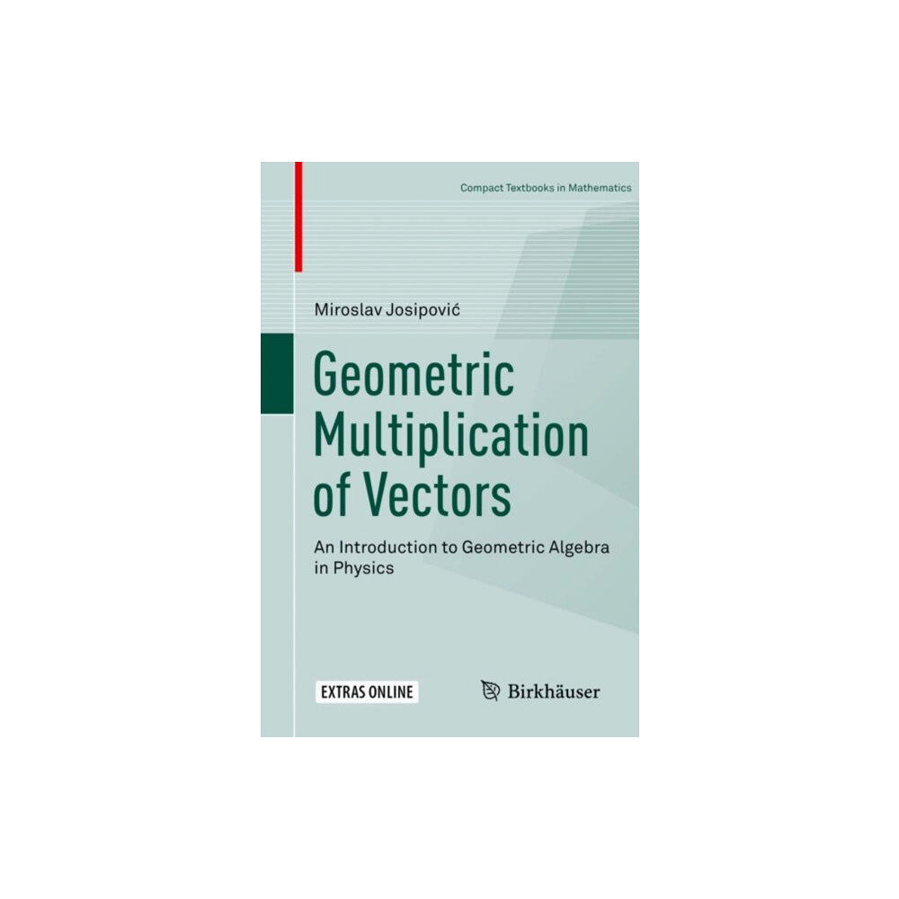 Springer Nature Switzerland AG Geometric Multiplication of Vectors (häftad, eng)