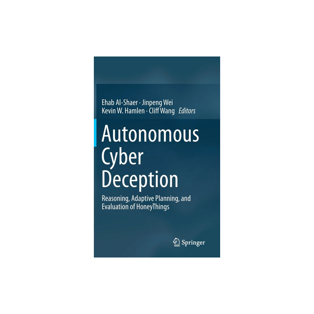 Springer Nature Switzerland AG Autonomous Cyber Deception (inbunden, eng)