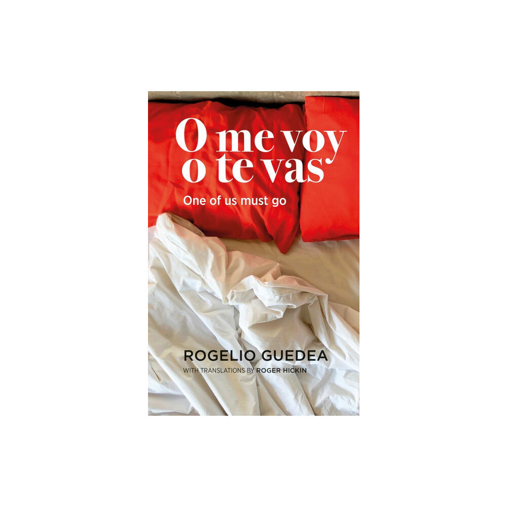 Otago University Press O me voy o te vas / One of us must go (häftad, spa)