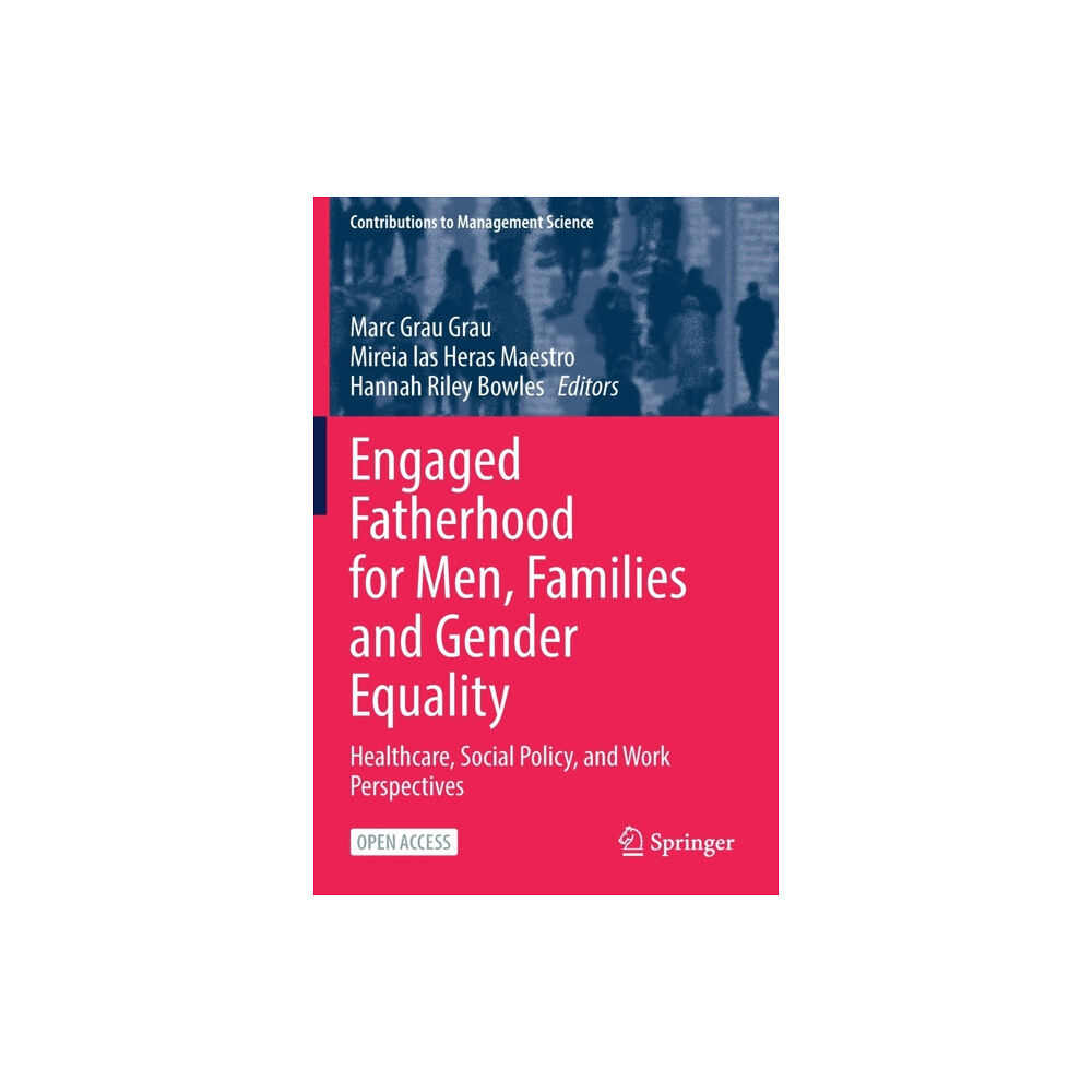 Springer Nature Switzerland AG Engaged Fatherhood for Men, Families and Gender Equality (häftad, eng)