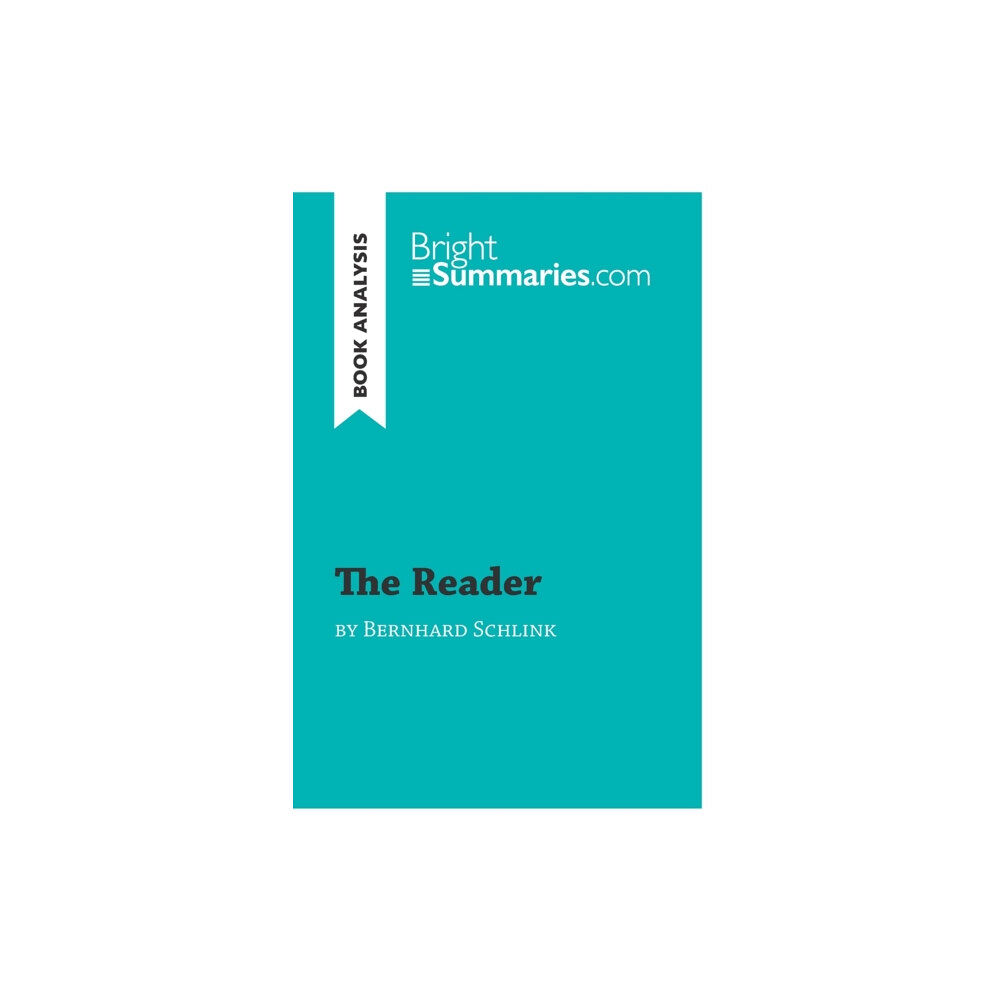 Brightsummaries.com The Reader by Bernhard Schlink (Book Analysis) (häftad, eng)