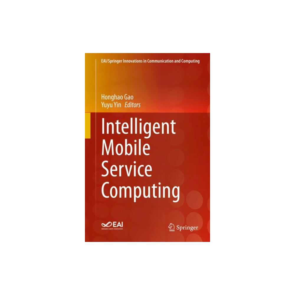 Springer Nature Switzerland AG Intelligent Mobile Service Computing (inbunden, eng)