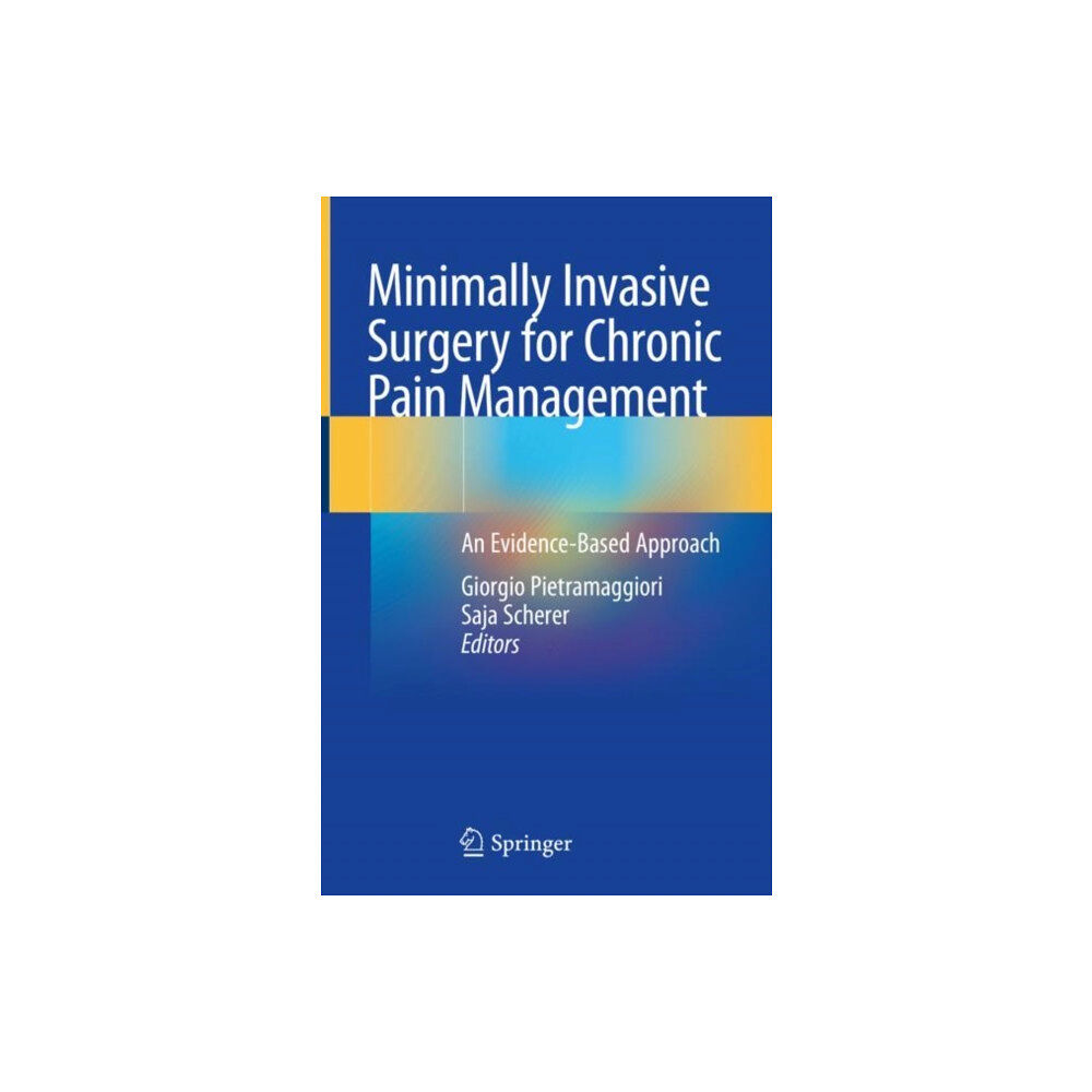 Springer Nature Switzerland AG Minimally Invasive Surgery for Chronic Pain Management (inbunden, eng)