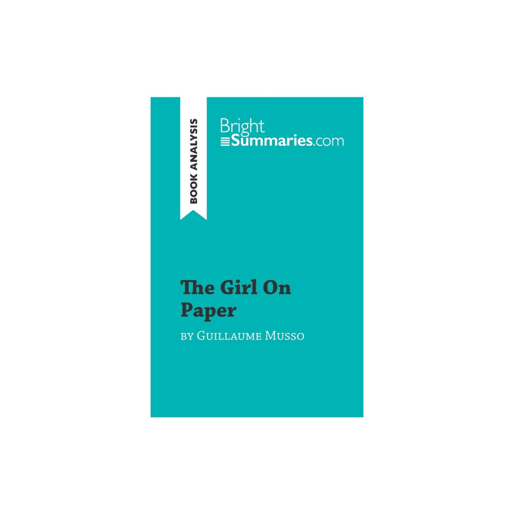 Brightsummaries.com The Girl on Paper by Guillaume Musso (Book Analysis) (häftad, eng)