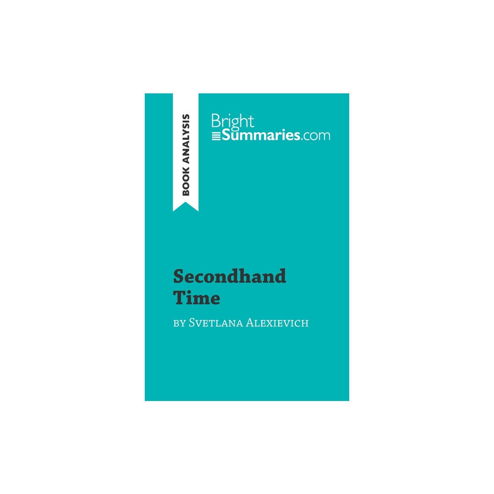 Brightsummaries.com Secondhand Time by Svetlana Alexievich (Book Analysis) (häftad, eng)