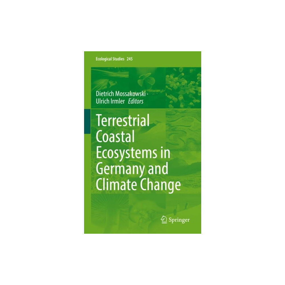 Springer International Publishing AG Terrestrial Coastal Ecosystems in Germany and Climate Change (inbunden, eng)