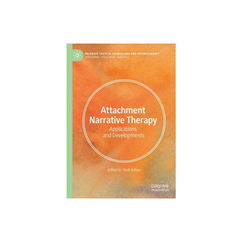 Springer International Publishing AG Attachment Narrative Therapy (häftad, eng)