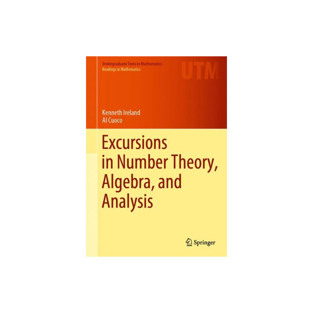 Springer International Publishing AG Excursions in Number Theory, Algebra, and Analysis (inbunden, eng)