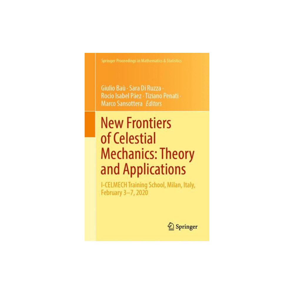 Springer International Publishing AG New Frontiers of Celestial Mechanics: Theory and Applications (inbunden, eng)