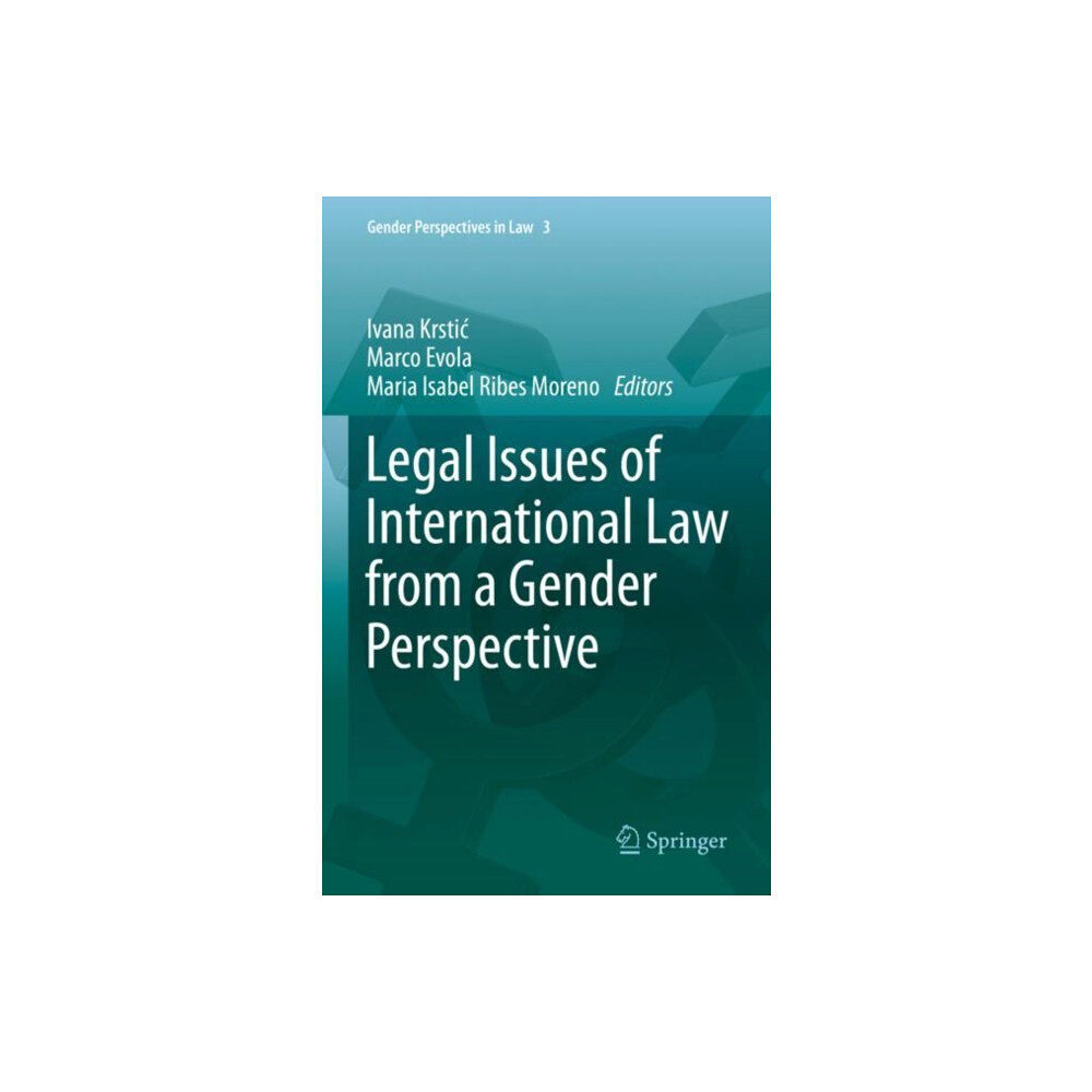 Springer International Publishing AG Legal Issues of International Law from a Gender Perspective (inbunden, eng)