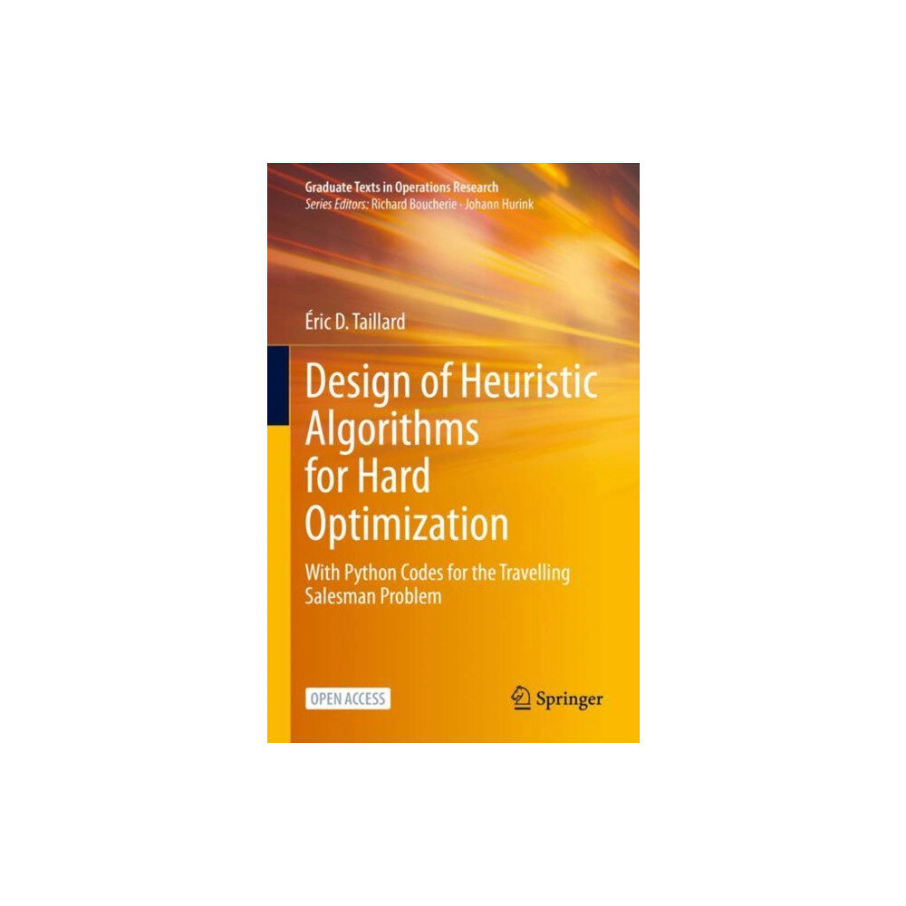 Springer International Publishing AG Design of Heuristic Algorithms for Hard Optimization (inbunden, eng)