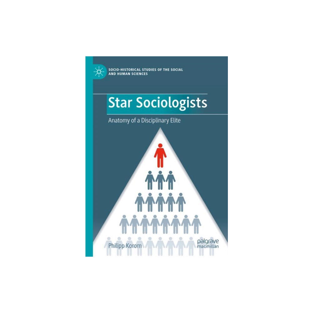 Springer International Publishing AG Star Sociologists (inbunden, eng)