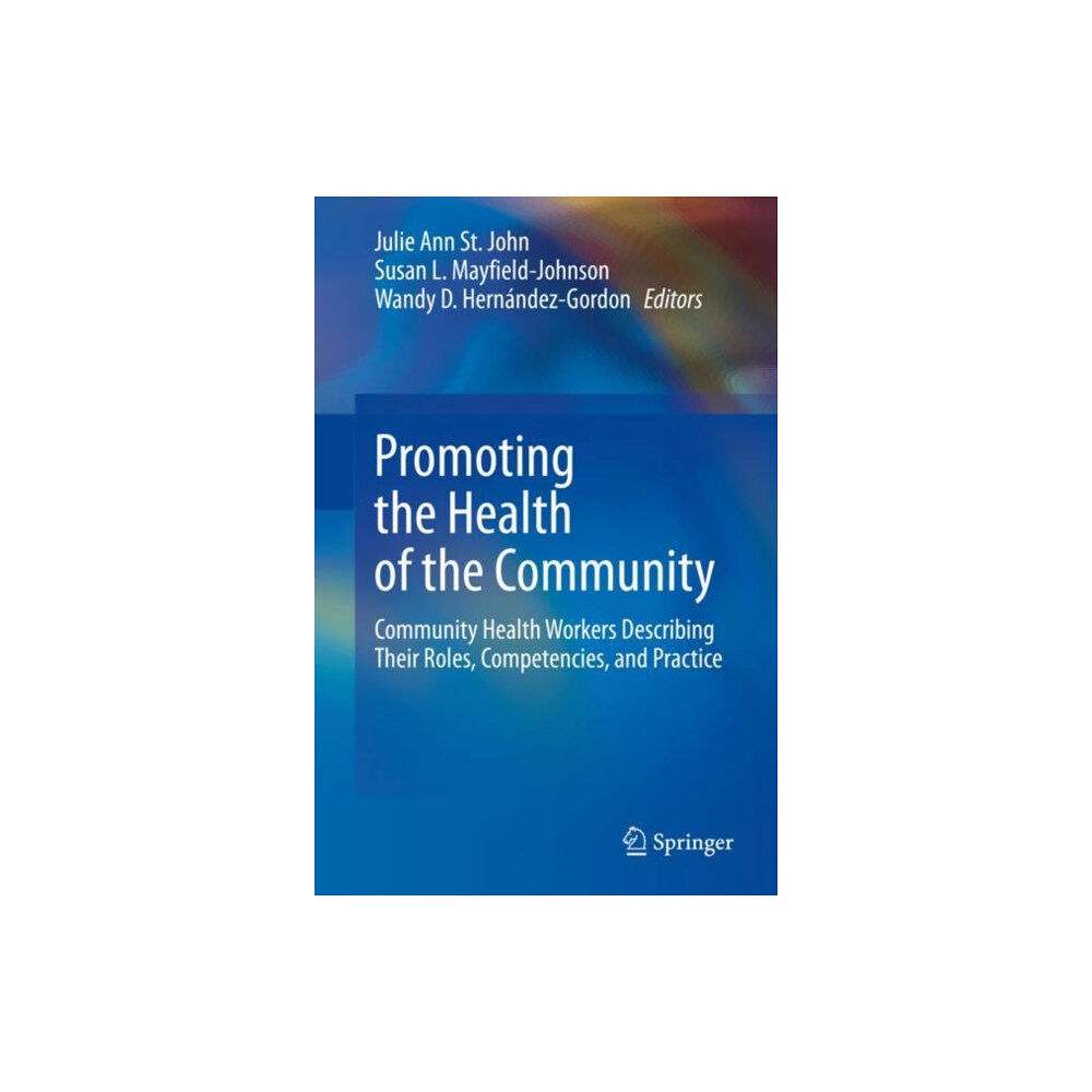 Springer Nature Switzerland AG Promoting the Health of the Community (inbunden, eng)