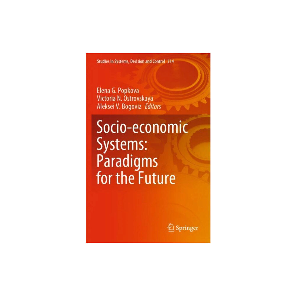 Springer Nature Switzerland AG Socio-economic Systems: Paradigms for the Future (häftad, eng)