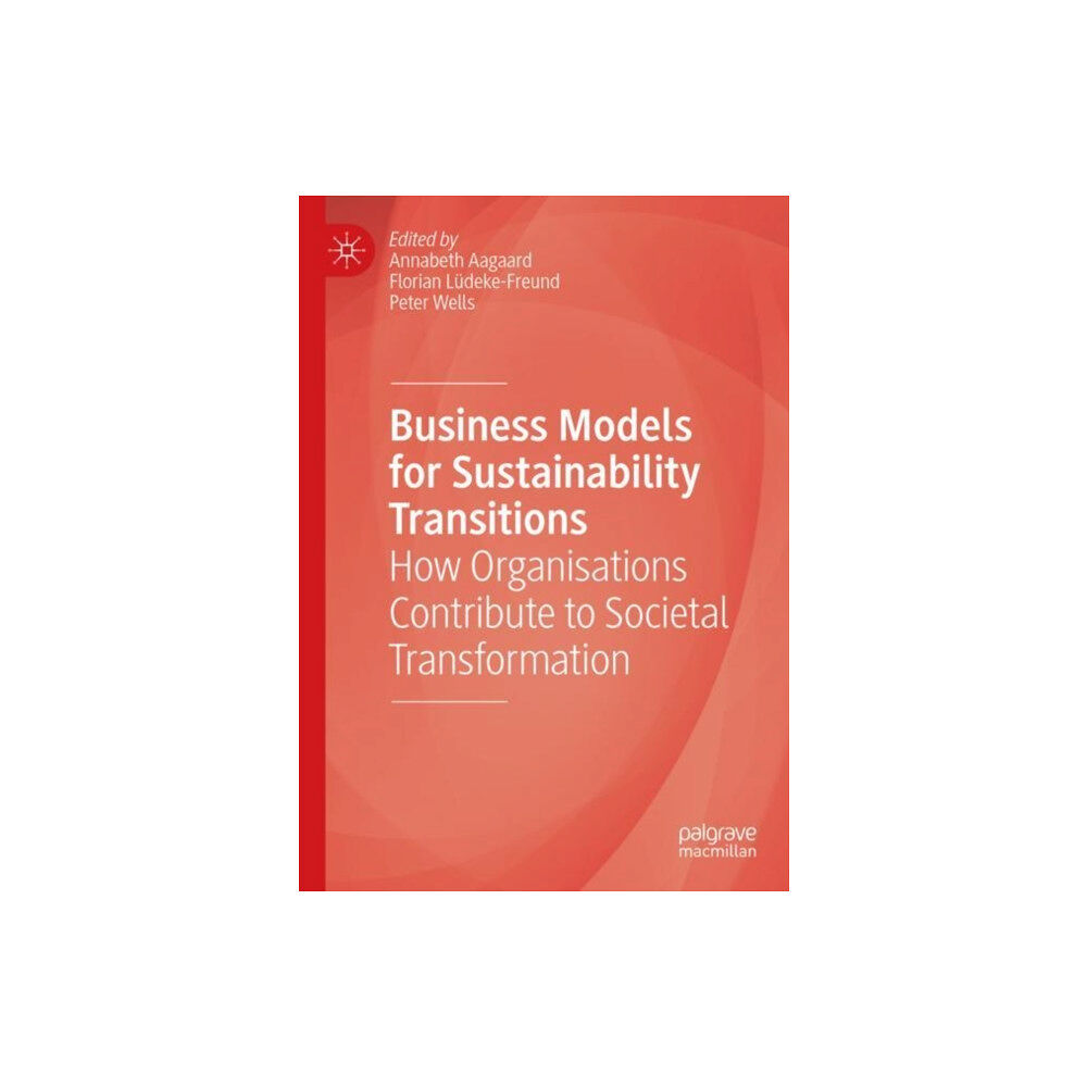 Springer Nature Switzerland AG Business Models for Sustainability Transitions (häftad, eng)