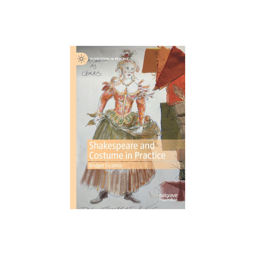 Springer Nature Switzerland AG Shakespeare and Costume in Practice (häftad, eng)