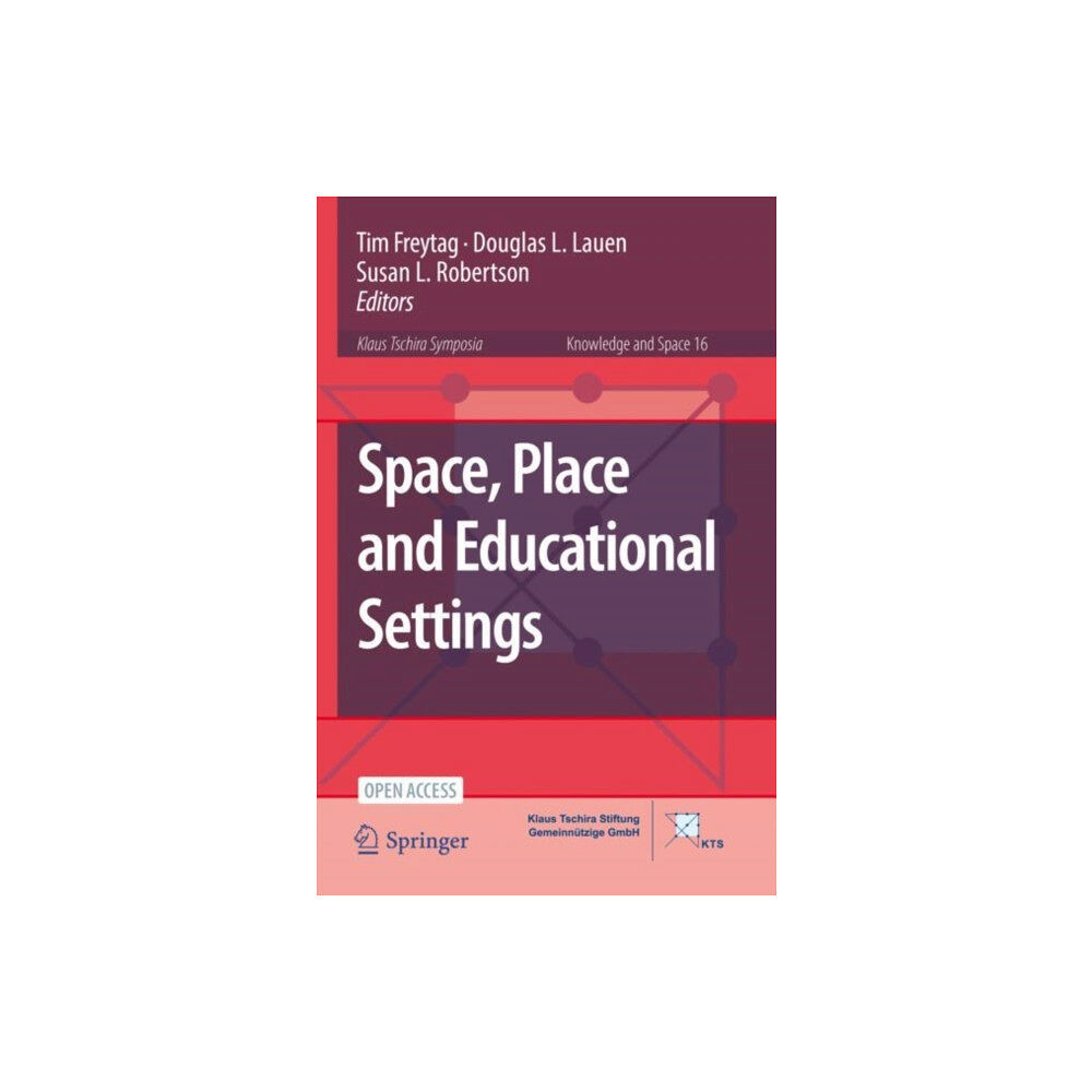 Springer Nature Switzerland AG Space, Place and Educational Settings (häftad, eng)