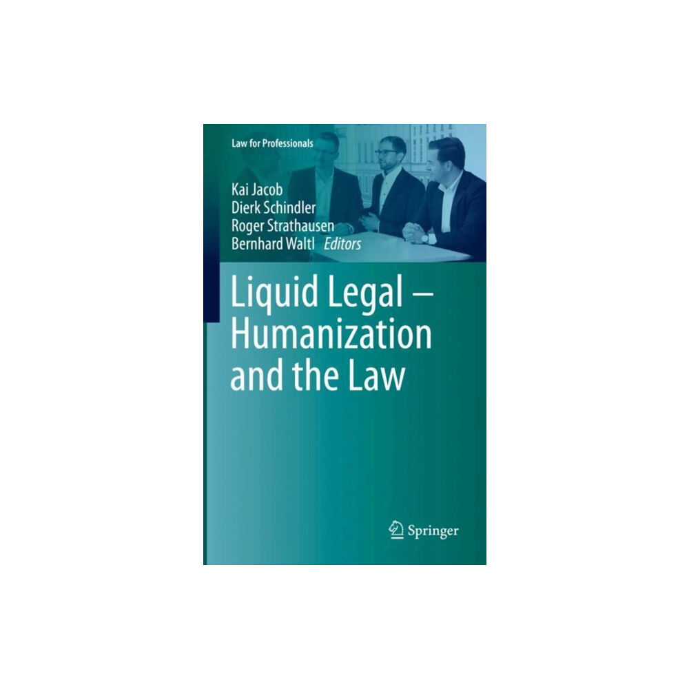 Springer International Publishing AG Liquid Legal – Humanization and the Law (inbunden, eng)