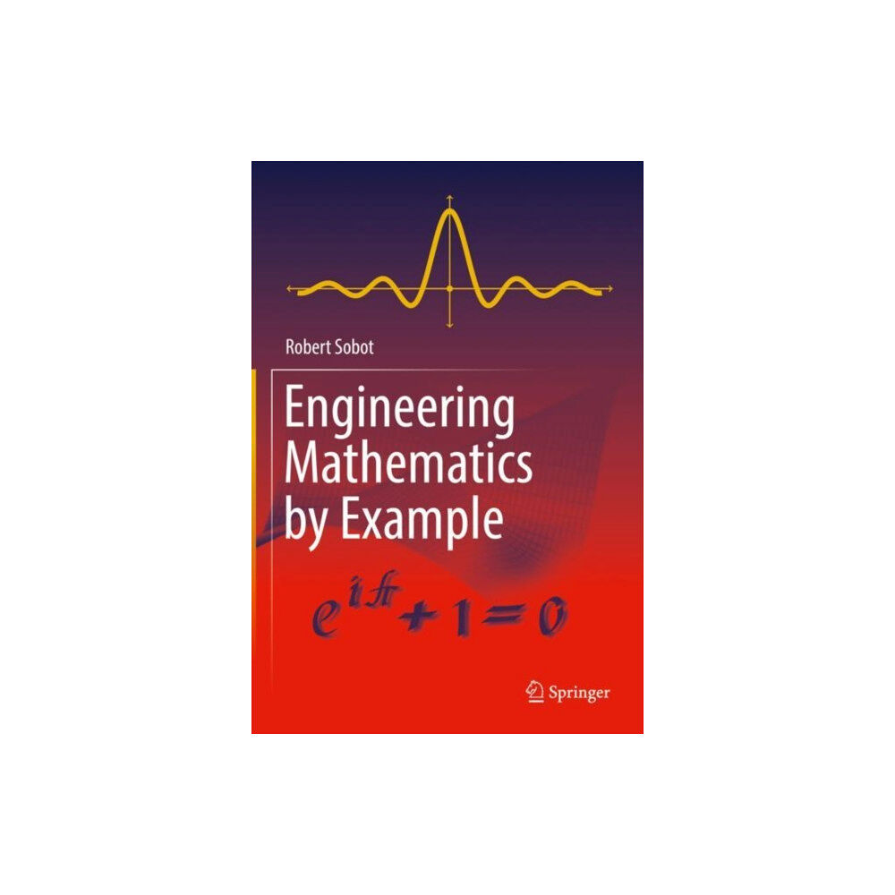 Springer Nature Switzerland AG Engineering Mathematics by Example (inbunden, eng)