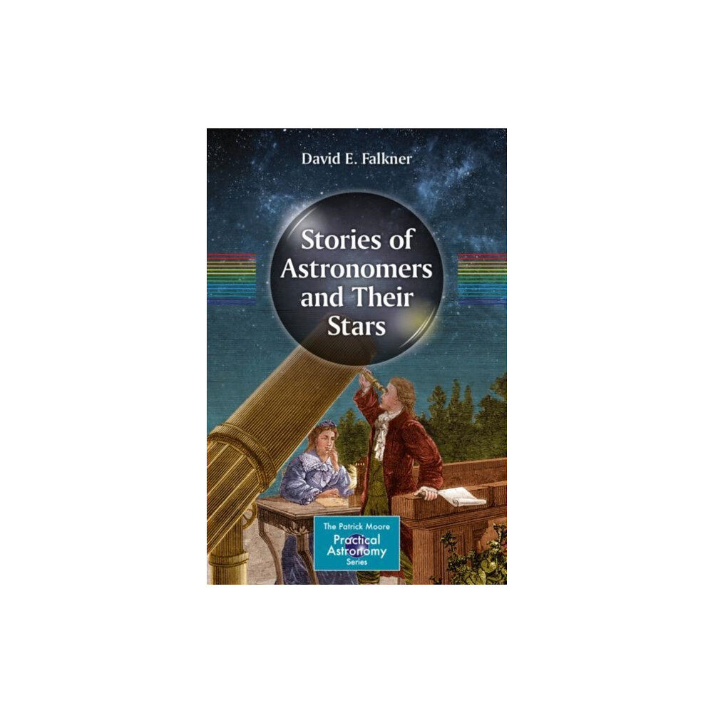 Springer Nature Switzerland AG Stories of Astronomers and Their Stars (häftad, eng)