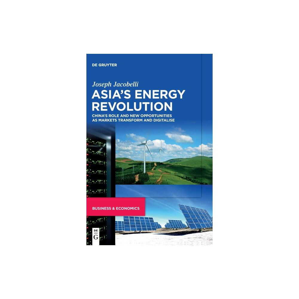 De Gruyter Asia's Energy Revolution (inbunden, eng)