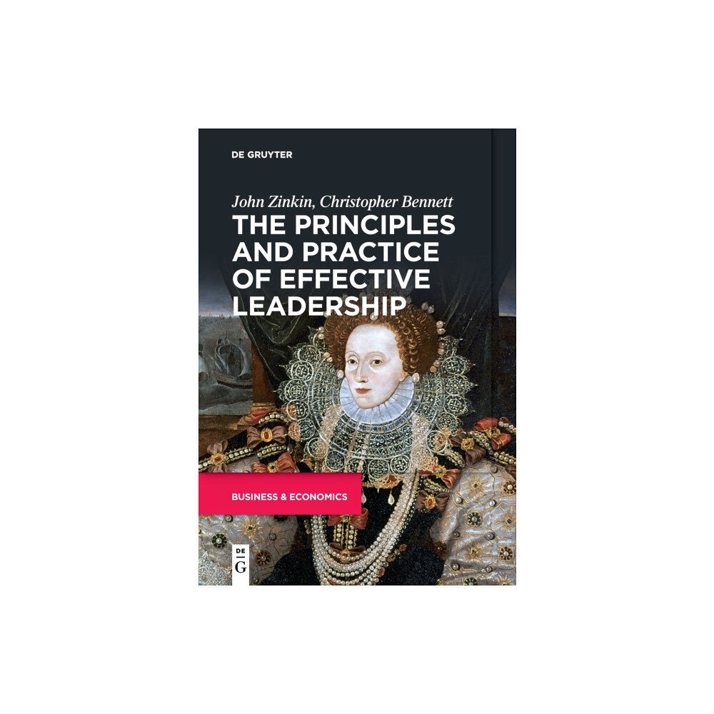 De Gruyter The Principles and Practice of Effective Leadership (häftad, eng)