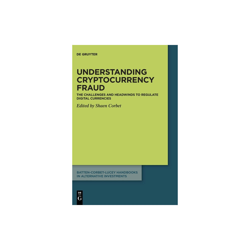 De Gruyter Understanding cryptocurrency fraud (inbunden, eng)