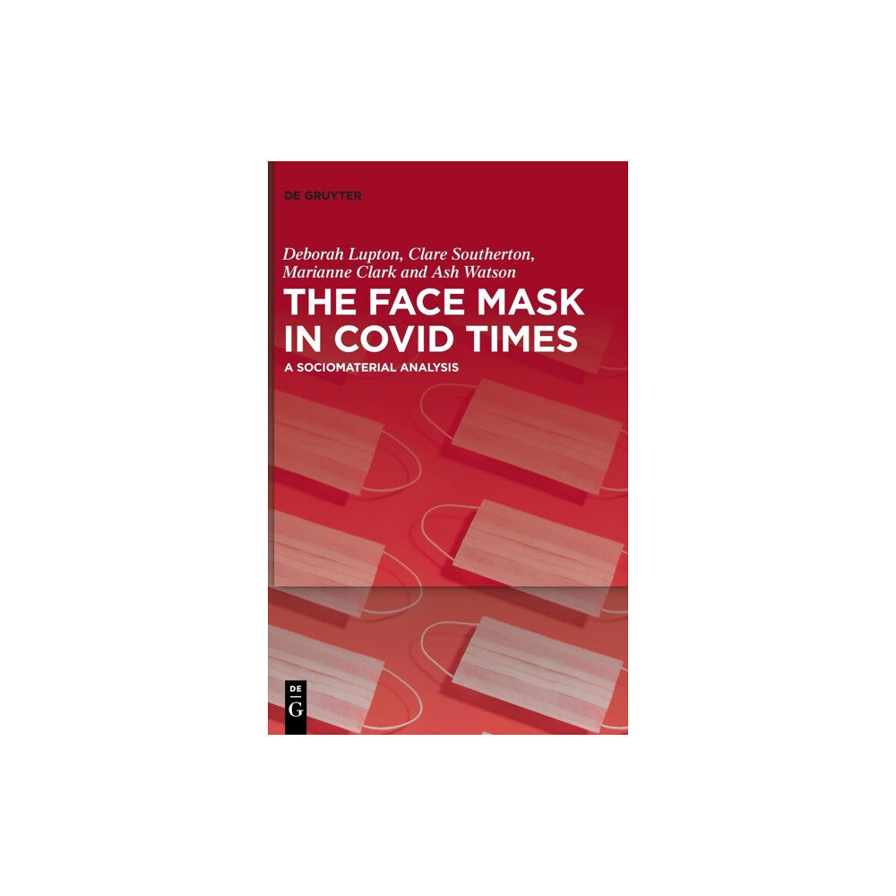 De Gruyter The Face Mask In COVID Times (inbunden, eng)