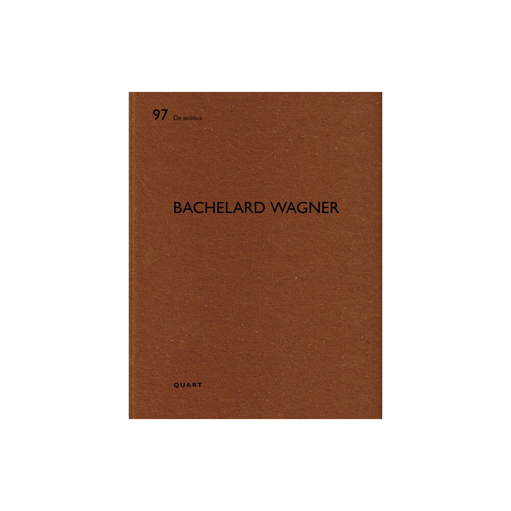 Quart Publishers Bachelard Wagner (häftad, eng)