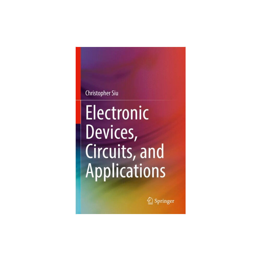 Springer Nature Switzerland AG Electronic Devices, Circuits, and Applications (häftad, eng)