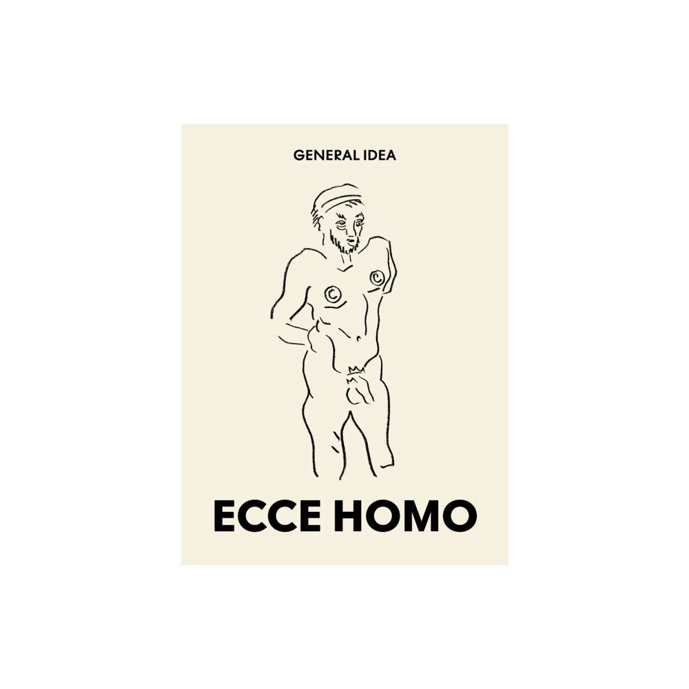 JRP Ringier General Idea: Ecce Homo (häftad, eng)
