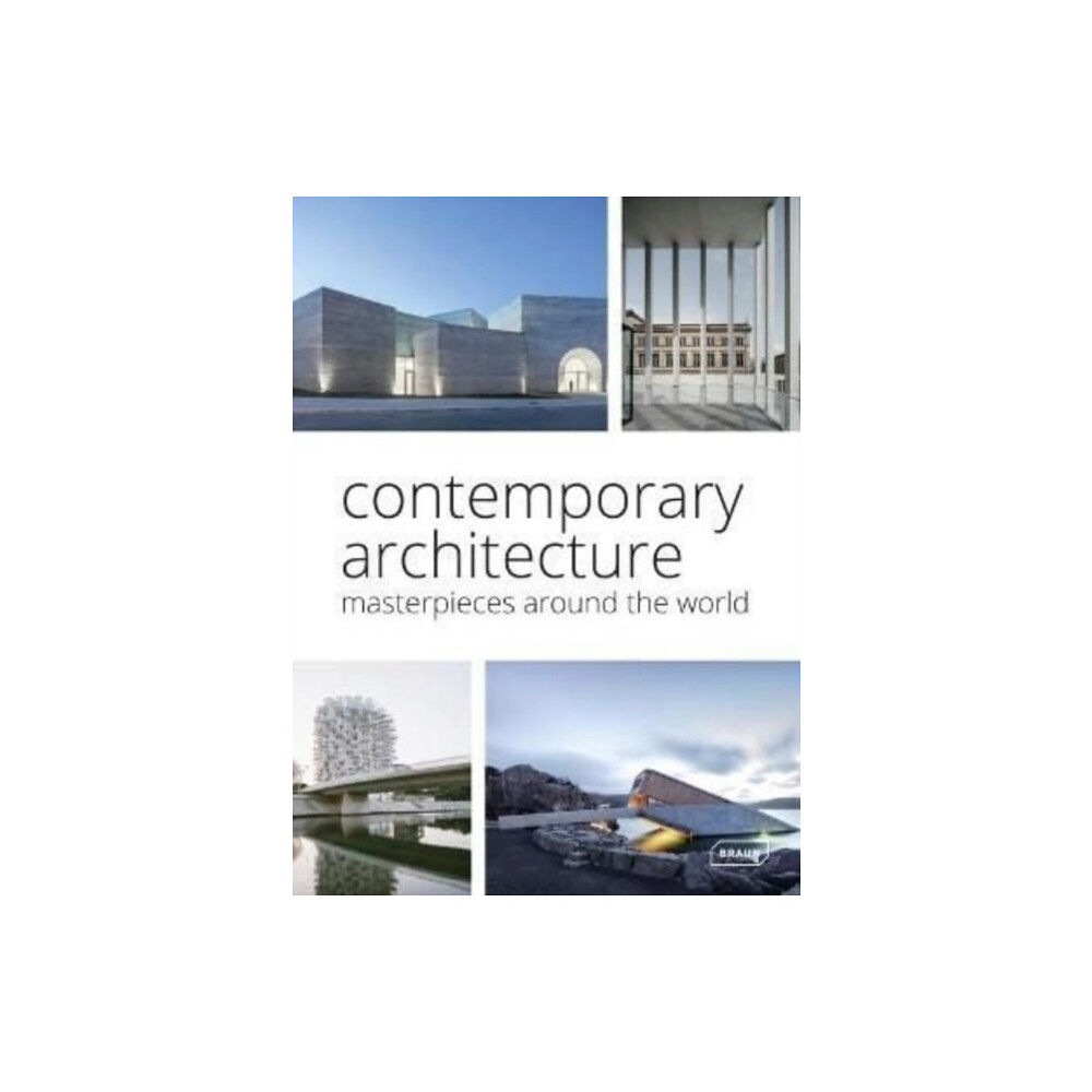 Braun Publishing AG Contemporary Architecture (inbunden, eng)