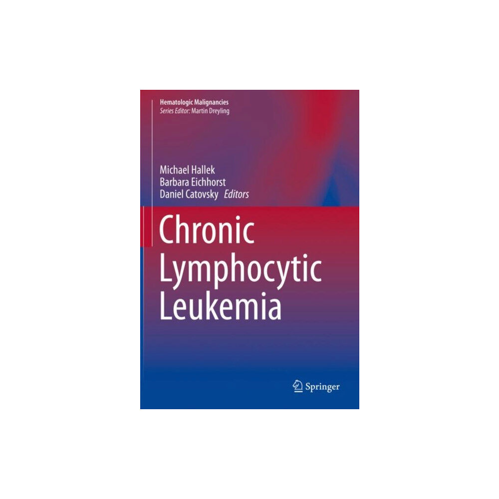 Springer Nature Switzerland AG Chronic Lymphocytic Leukemia (inbunden, eng)